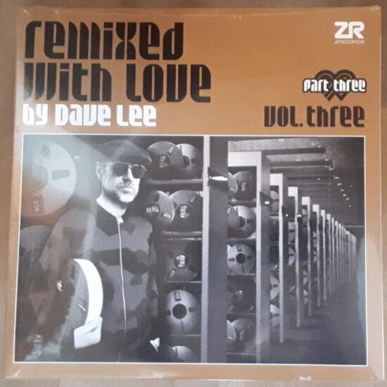 Various - Remixed With Love by Dave Lee (Vol. Three) (Part Three) (2xLP)