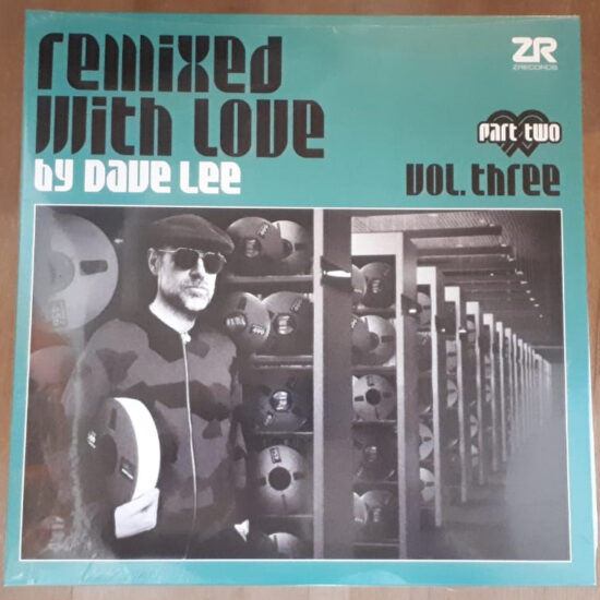 Various - Remixed With Love by Dave Lee (Vol. Three) (Part Two) (2xLP)