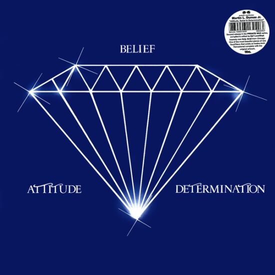Martin L Dumas Jr - Attitude Belief & Determination (remastered) (12")