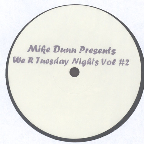 Mike Dunn - We R Tuesday Nights Vol #2 (12")