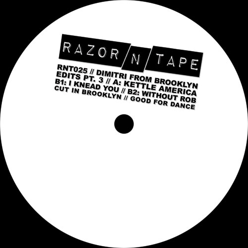 Dimitri From Brooklyn - Dimitri From Brooklyn Edits Pt. 3 (12")
