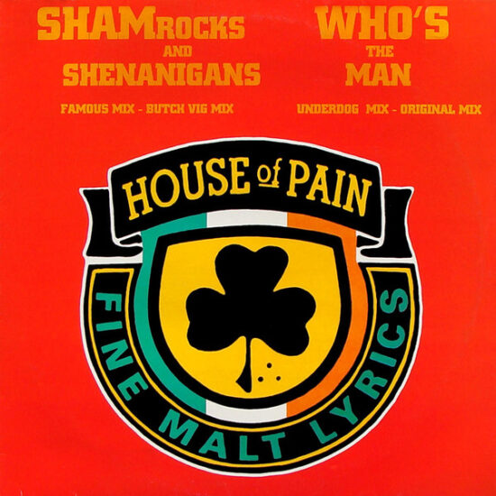 House Of Pain - Shamrocks And Shenanigans / Who's The Man (12") (M/VG+)