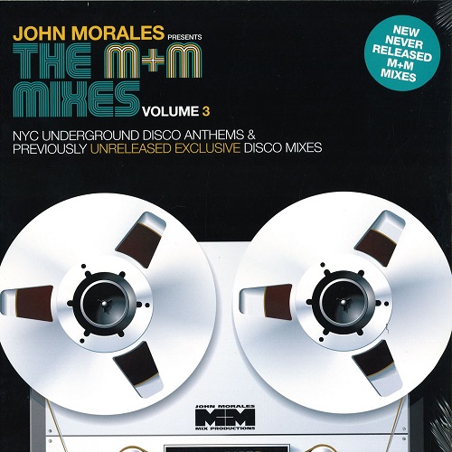 John Morales - The M+M Mixes Volume 3 Part B: NYC Underground Disco Anthems & Previously Unreleased Exclusive Disco Mixes (2xLP)