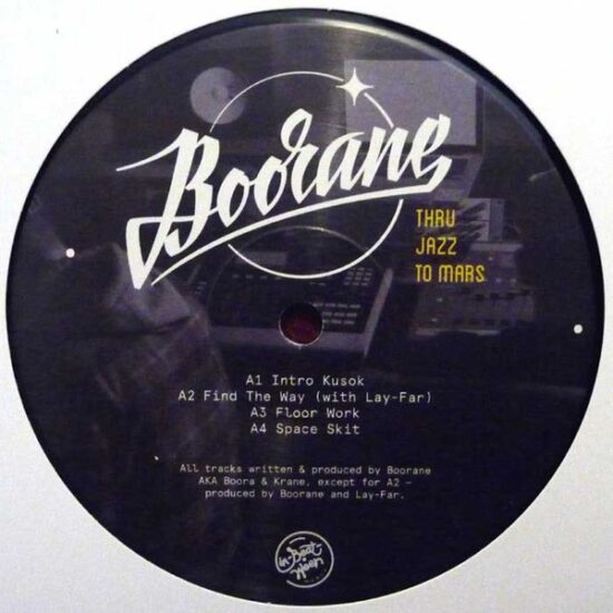 Boorane - Thru Jazz To Mars (12")