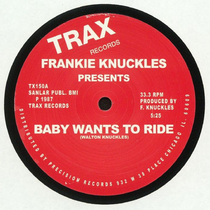 Frankie Knuckles - Baby Wants To Ride / Your Love (12") - Image 3