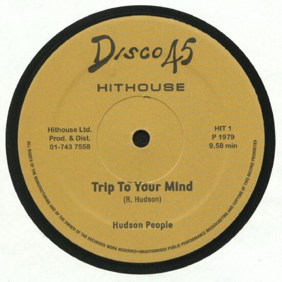 Hudson People - Trip To Your Mind (12")