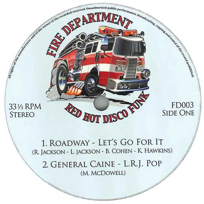 Roadway / General Caine / Clifton Dyson / Bobby Cash Redd - Fire Department Vol 3: Blazin' Hot Disco Funk & Boogie (12")