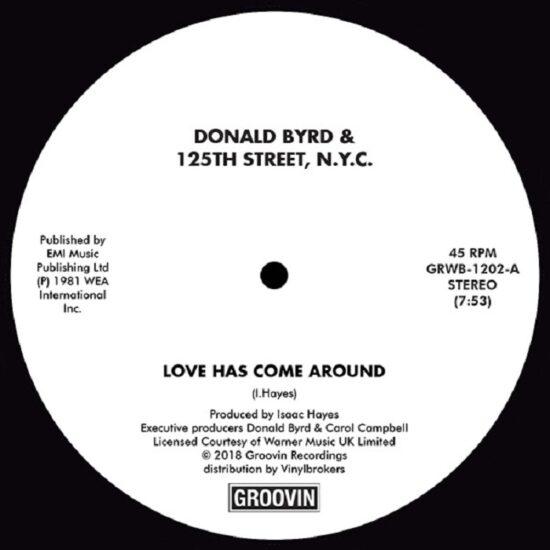Donald Byrd - Love Has Come Around / I Feel Like Loving You Today (12")