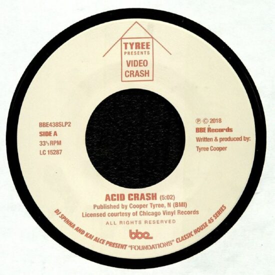 Tyree - Acid Crash / Hardcore Hip House (7")