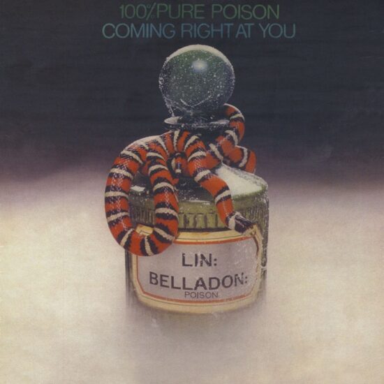 100% Pure Poison - Coming Right At You LP