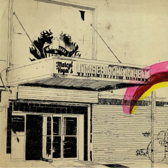 Marcel Vogel - Lumberjacks In Hell (2xLP)