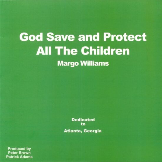 Margo Williams - God Save & Protect All The Children (12")