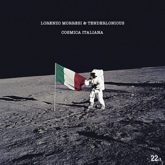 Lorenzo Morresi & Tenderlonious - Cosmica Italiana (7")