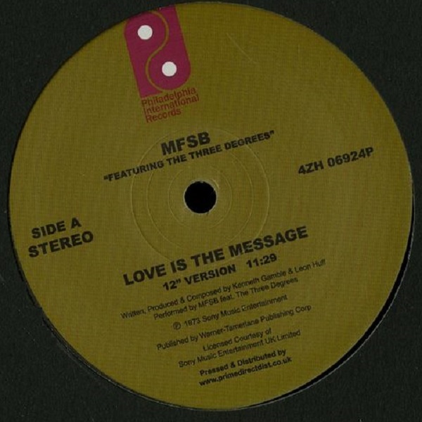 MFSB Featuring The Three Degrees - Love Is The Message / TSOP (The Sound Of Philadelphia) (12")