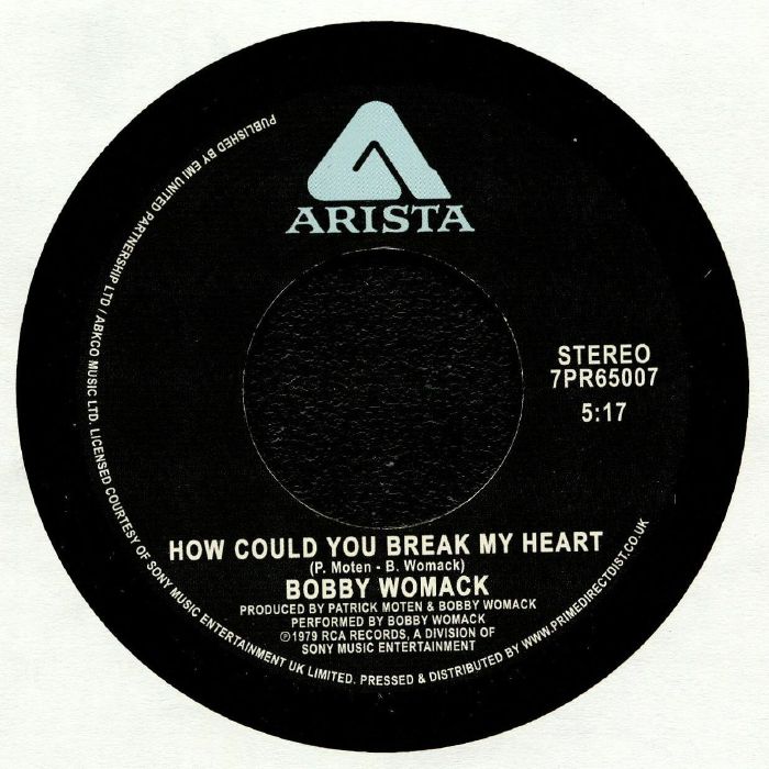 Bobby Womack - How Could You Break My Heart (7")