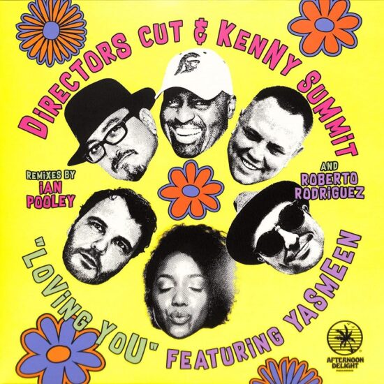 Director's Cut & Kenny Summit And Roberto Rodriguez Featuring Yasmeen - Loving You (12")