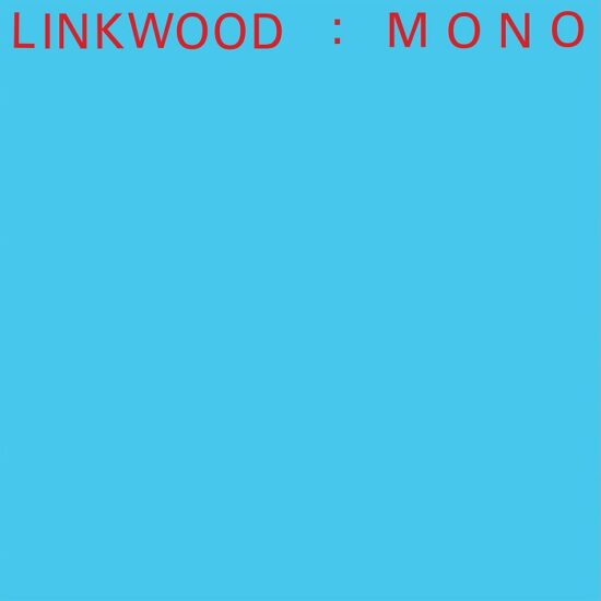 Linkwood - Mono (LP)