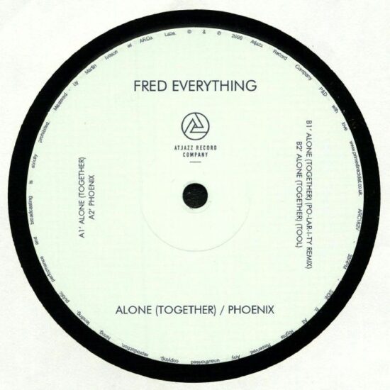 Fred Everything - Alone (Together) / Phoenix (12")