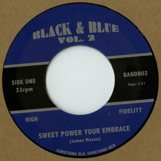 James Mason / Terry Callier - Sweet Power Your Embrace / Holding (7")