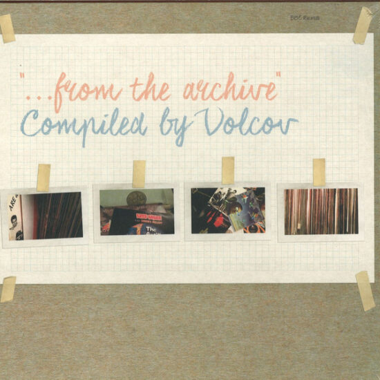 Various - From The Archive : Compiled By Volcov (2xLP)