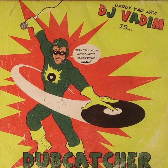 Daddy Vad Aka DJ Vadim - Dubcatcher CD