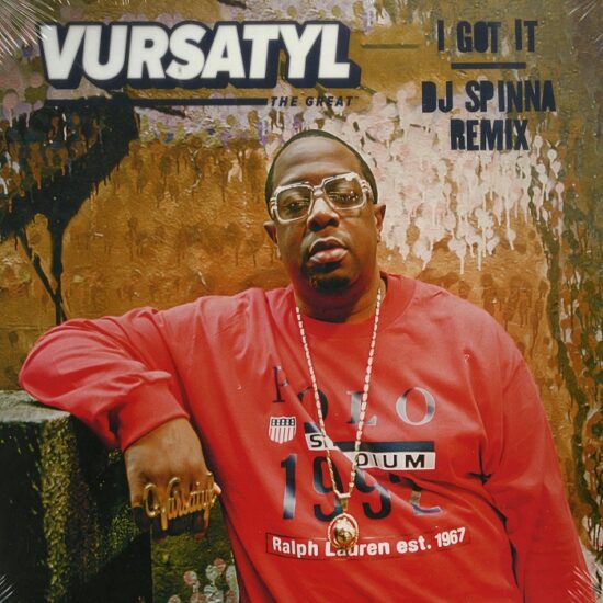 Vursatyl - I Got It (DJ Spinna Remix) / Bring It To A Halt (Jake One Remix) (7")