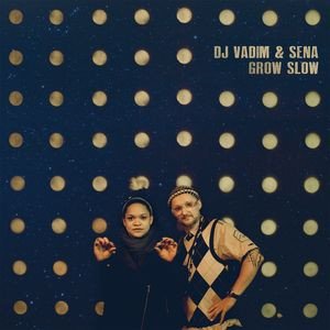 DJ Vadim & Sena - Grow Slow (CD) (Promo)