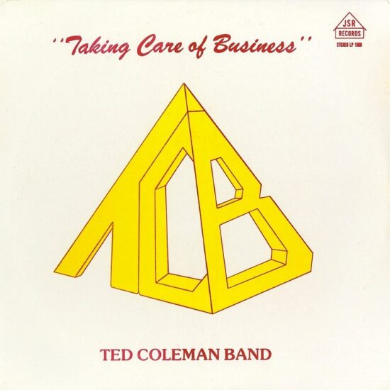 Ted Coleman Band – Taking Care Of Business LP