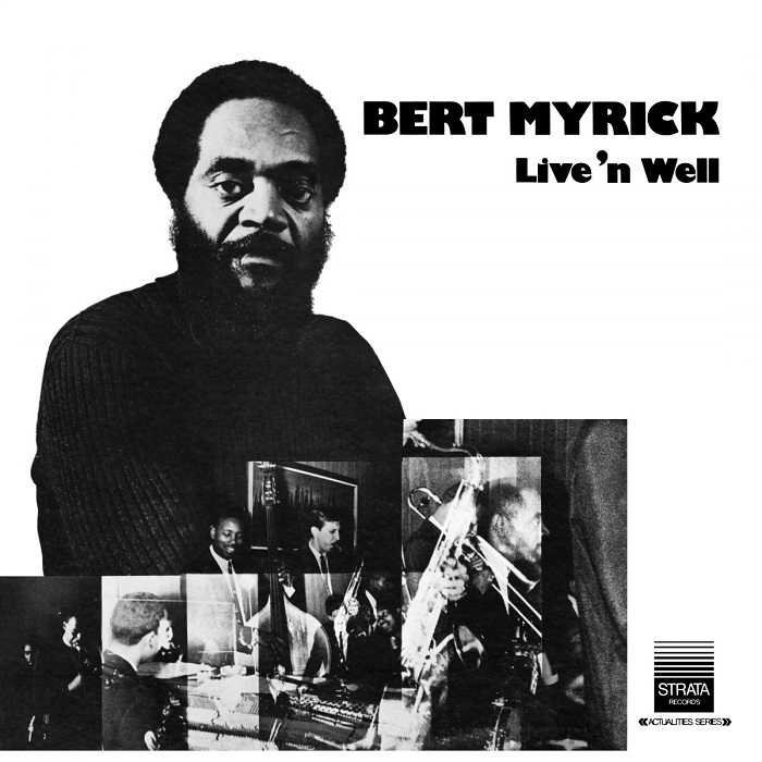 Bert Myrick - Live'n Well (LP)