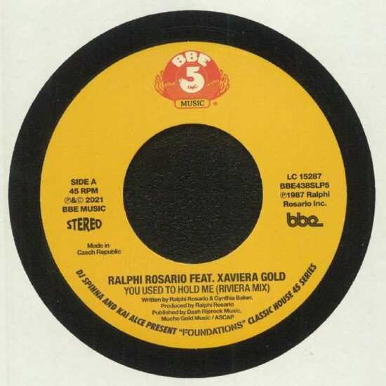 Ralphi Rosario Feat. Xaviera Gold - You Used To Hold Me (7")
