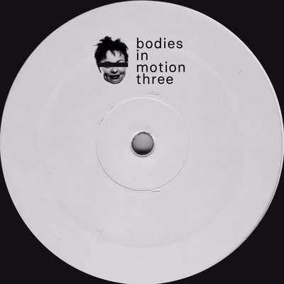 Artiste Inconnu - Bodies in Motion Three (12")
