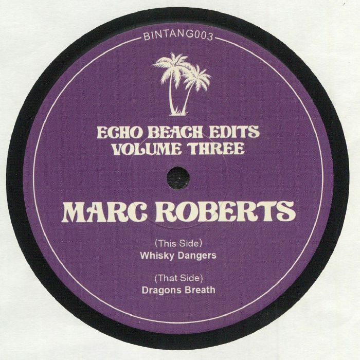Marc Roberts - Echo Beach Edits Volume Three (12")
