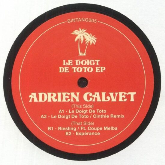Adrien Calvet - Le Doigt De Toto EP (12")