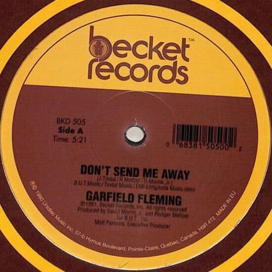 Garfield Fleming - Don't Send Me Away / You Got Dat Right (12") (2023 Remaster)