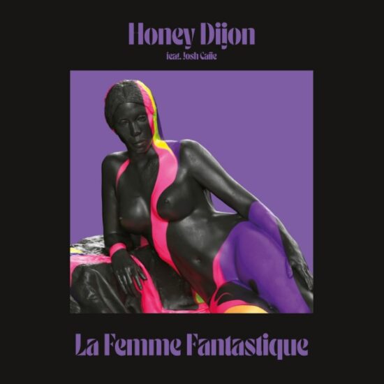 Honey Dijon Feat. Josh Caffe - La Femme Fantastique (12")