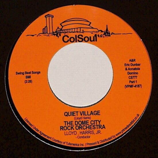The Dome City Rock Orchestra - Quiet Village (7")