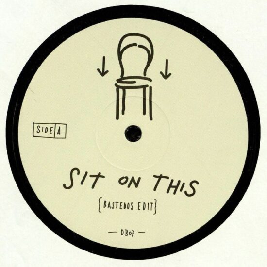 Bastedos / A.M. / Last Waltz - Sit On This (12") - Keep Me On Fire (12") (Copy)