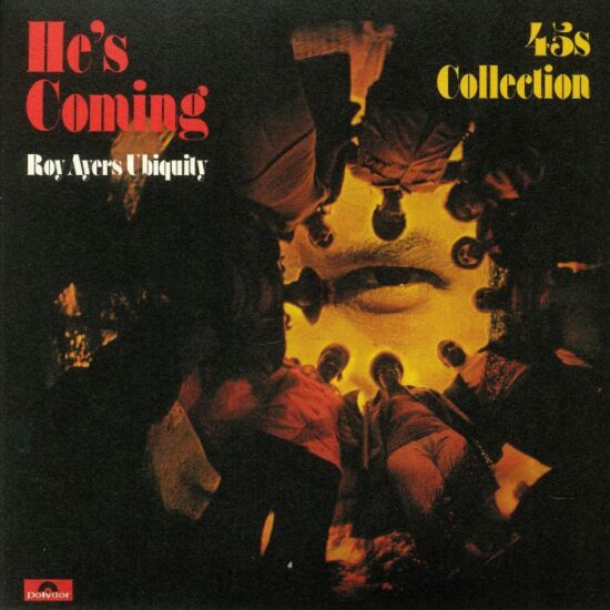 Roy Ayers Ubiquity - He's Coming: 45's Collection (2x7")