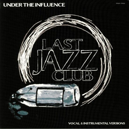 Last Jazz Club - Under The Influence (Vocal & Instrumental Versions) (2xLP)