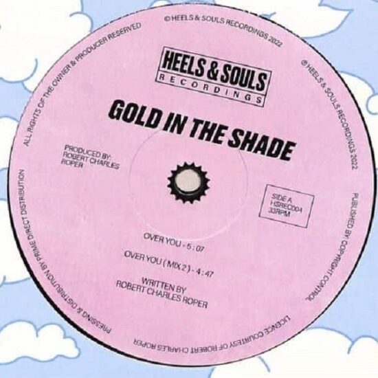 Gold In The Shade - Over You / Shining Through (12")