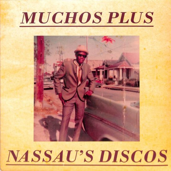 Muchos Plus - Nassau's Discos (12")