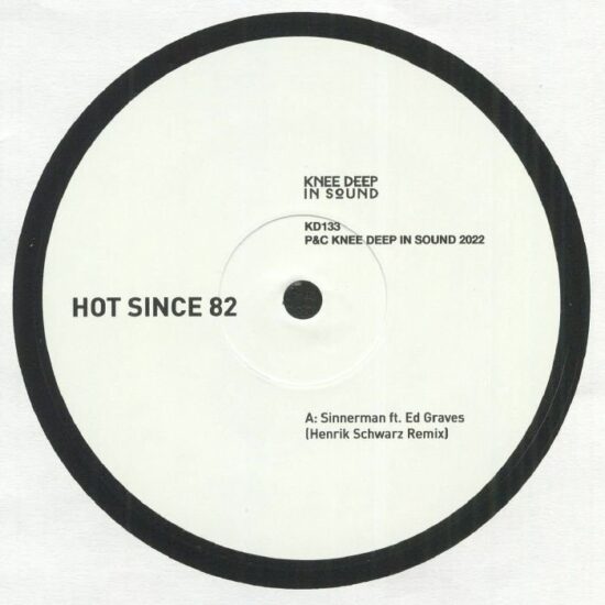 Hot Since 82 - Sinnerman (Henrik Schwartz Remixes) (12")