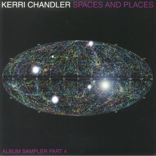 Kerri Chandler - Spaces And Places (Album Sampler Part 4) (2x12")
