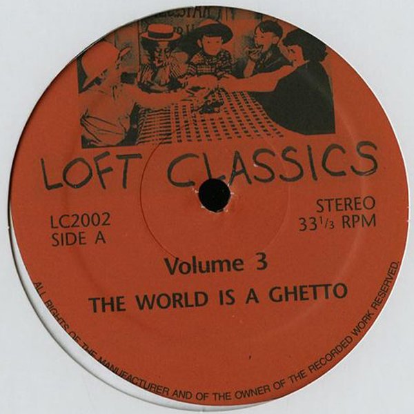 Various - Loft Classics Volume III (12")