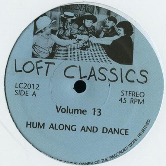 Various - Loft Classics Volume 13 (12")