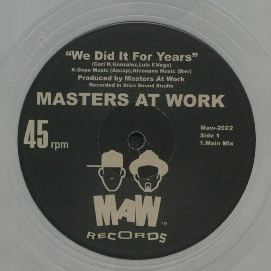 Masters At Work - We Did It For Years (12")