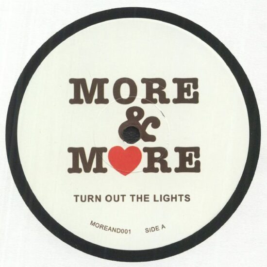 More & More - Turn Out The Lights / Pure Vibes (12") (VG+/M)