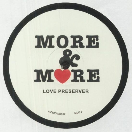 More & More - Mary’s Heart Man / Love Preserver (12")