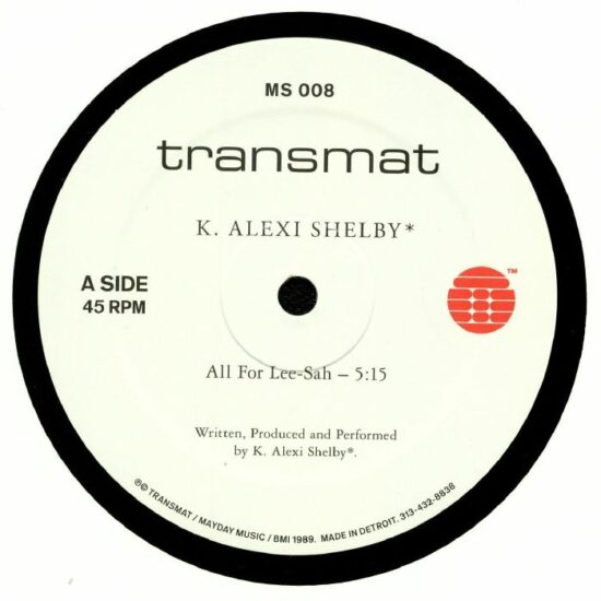 K. Alexi Shelby - All For Lee-Sah (12")