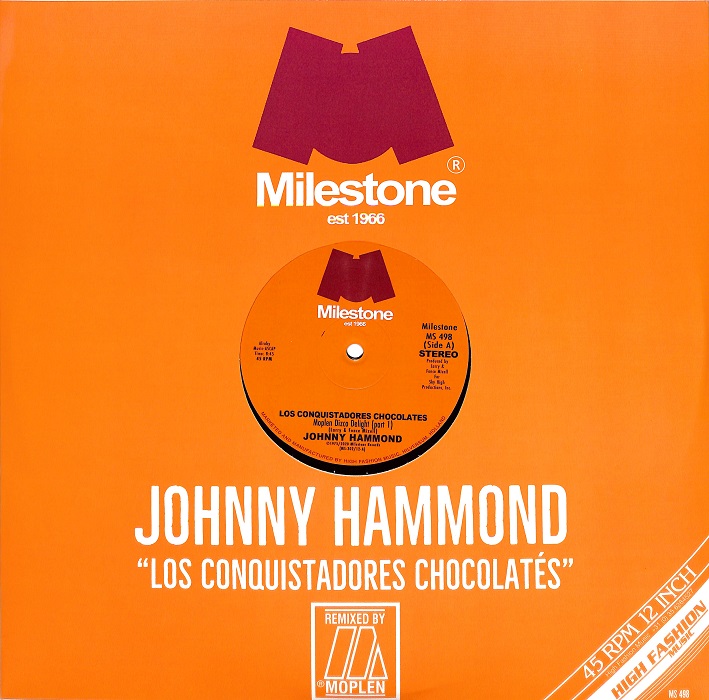 Johnny Hammond - Los Conquistadores Chocolatés (Moplen Remixes) (12")